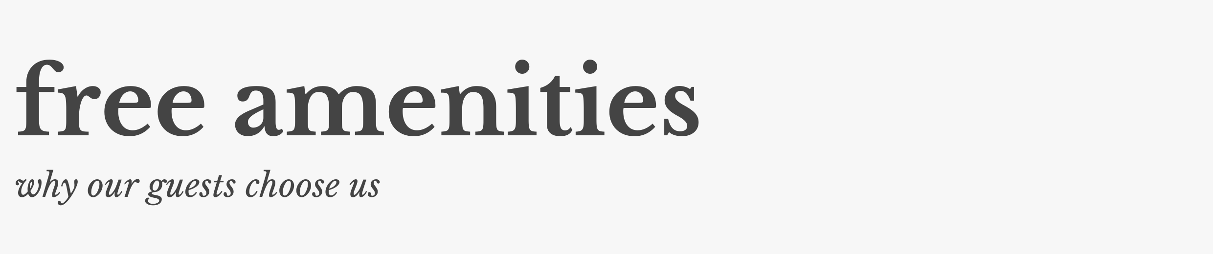 Free Amenities