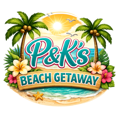 P&K'S BEACH GETAWAY