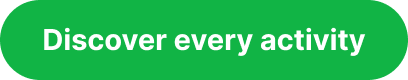 Discover every activity