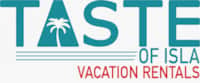 Taste of Isla Vacation Rentals