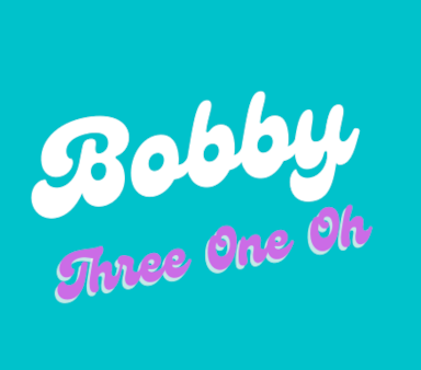 BOBBY Three One Oh