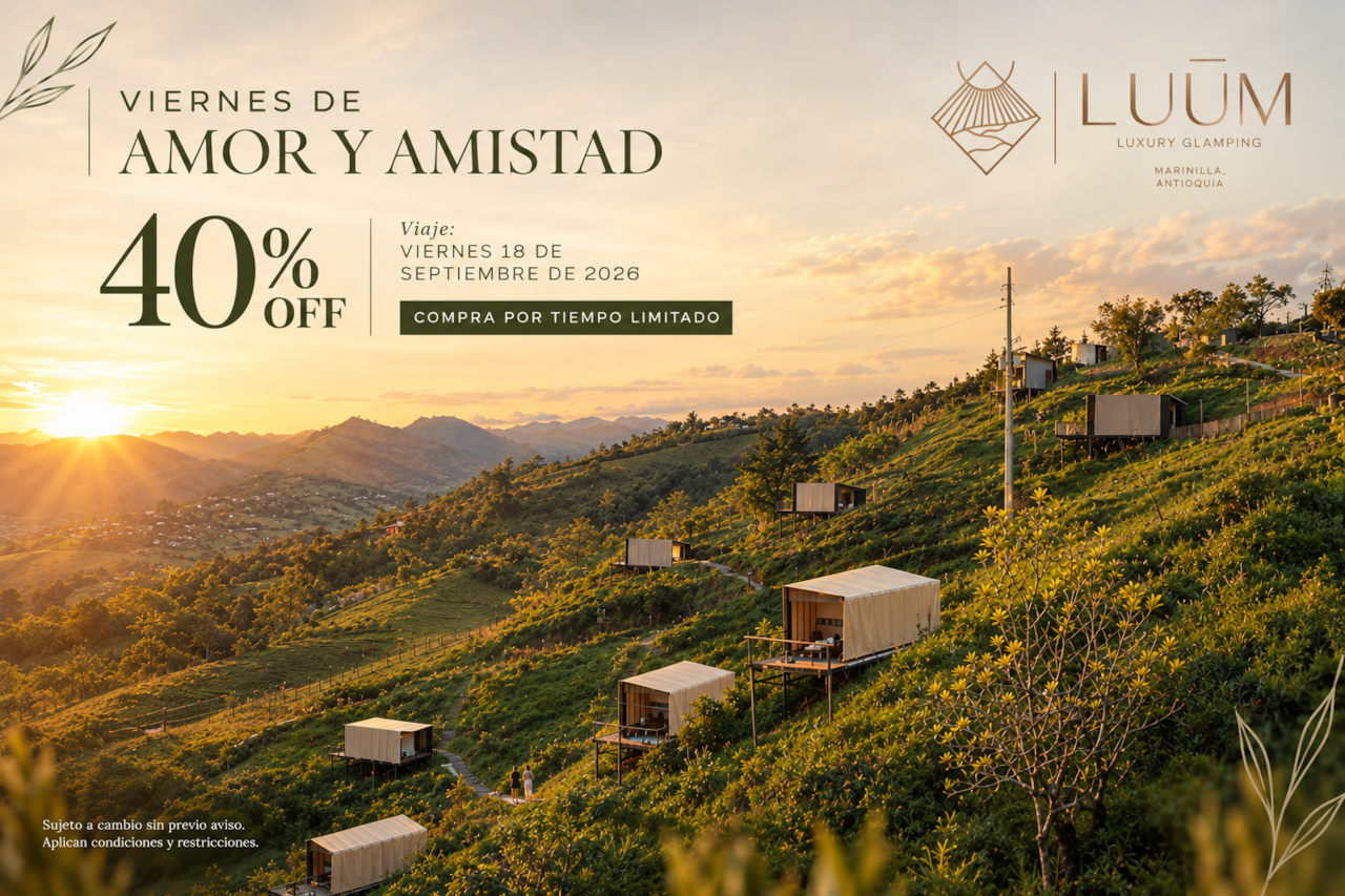 Promo Luum Glamping Amor y amistad