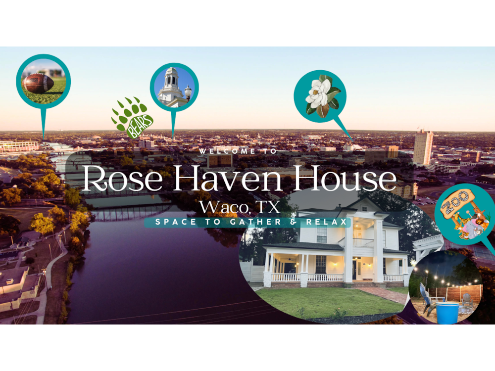 Rose Haven near all Waco Attractions