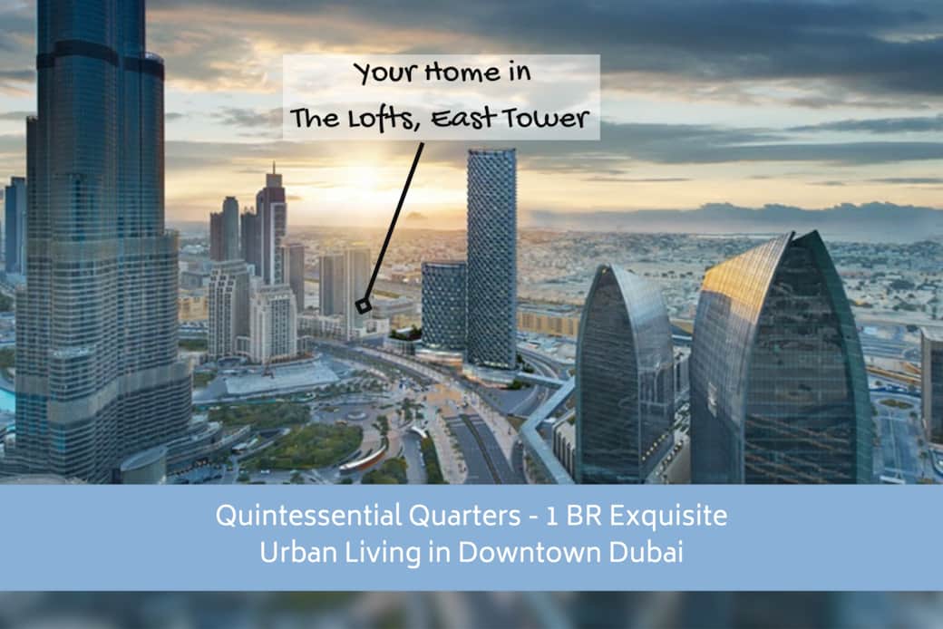 Quintessential Quarters - 1 BR Exquisite Urban Living in Downtown Dubai