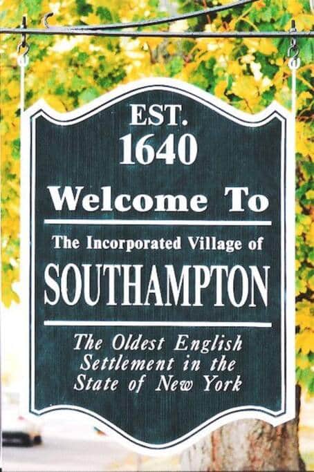 Welcome sign for the Incorporated Village of Southampton, established 1640