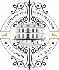 Domaine des Monts de la Baie & FabriK