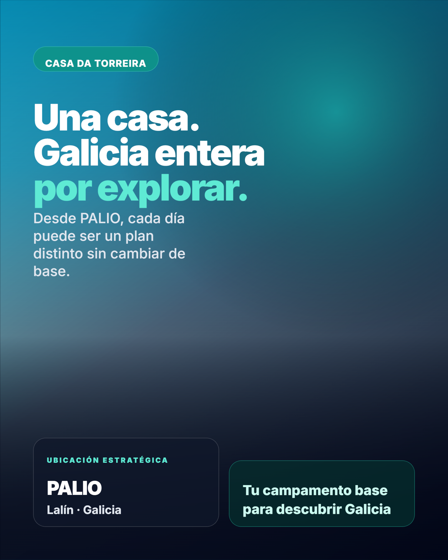 Una casa. Galicia entera por explorar
