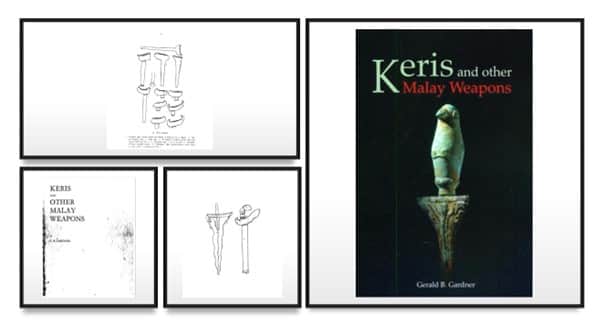 Keris and other Malay Weapons written by Gerald Gardner