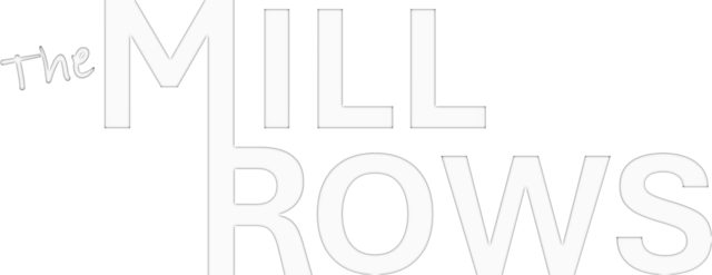 The MILLROWS