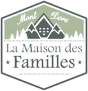 La Maison des Familles Mont-Dore