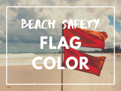 Beach Safety and Flag Colors