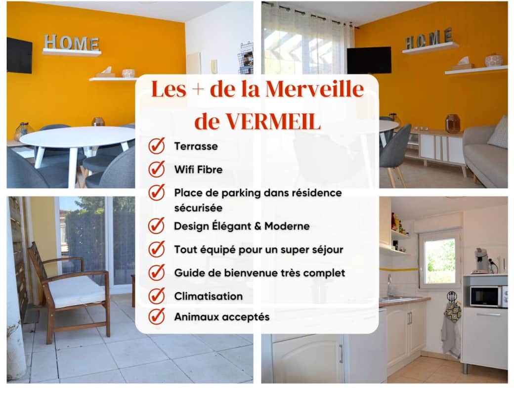 Les principaux + de notre appartement La merveille de VERMEIL