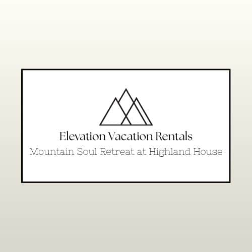 Elevation Vacation Rentals - Mountain Soul Retreat