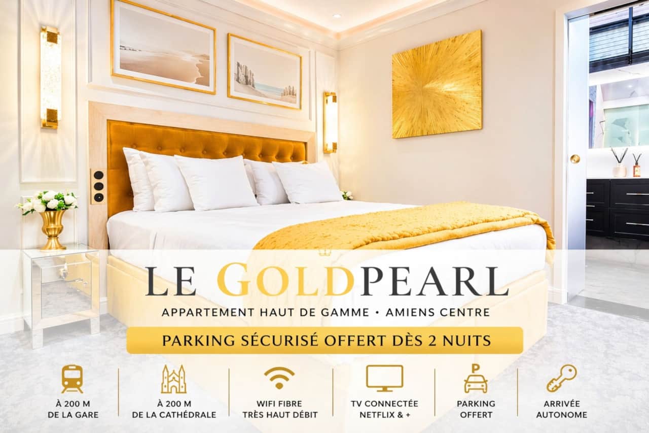Suite premium goldpearl amiens centre