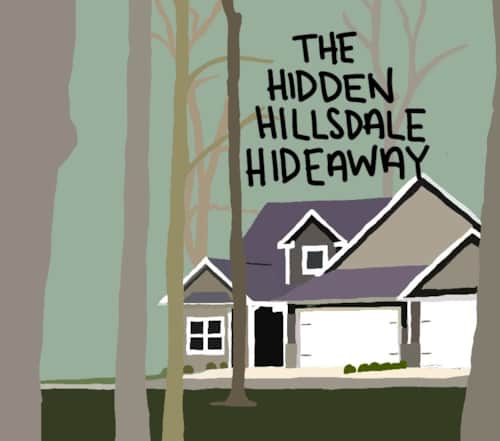 The Hidden Hillsdale Hideaway