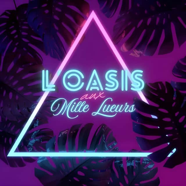 L'Oasis aux Mille Lueurs