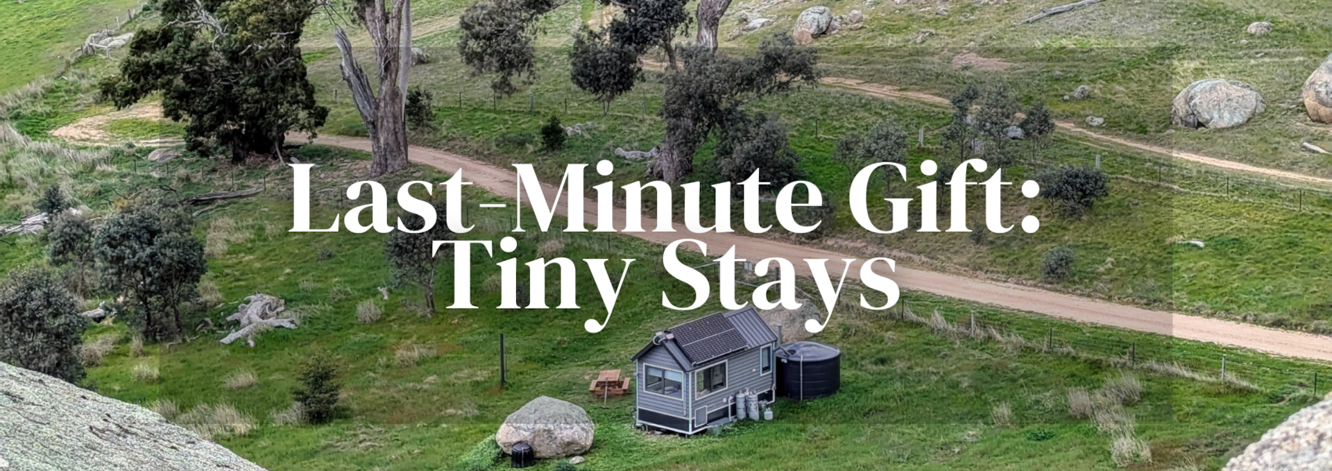 Last Minute Christmas Gift Guide: Tiny Stays