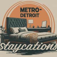Metro-Detroit Staycations