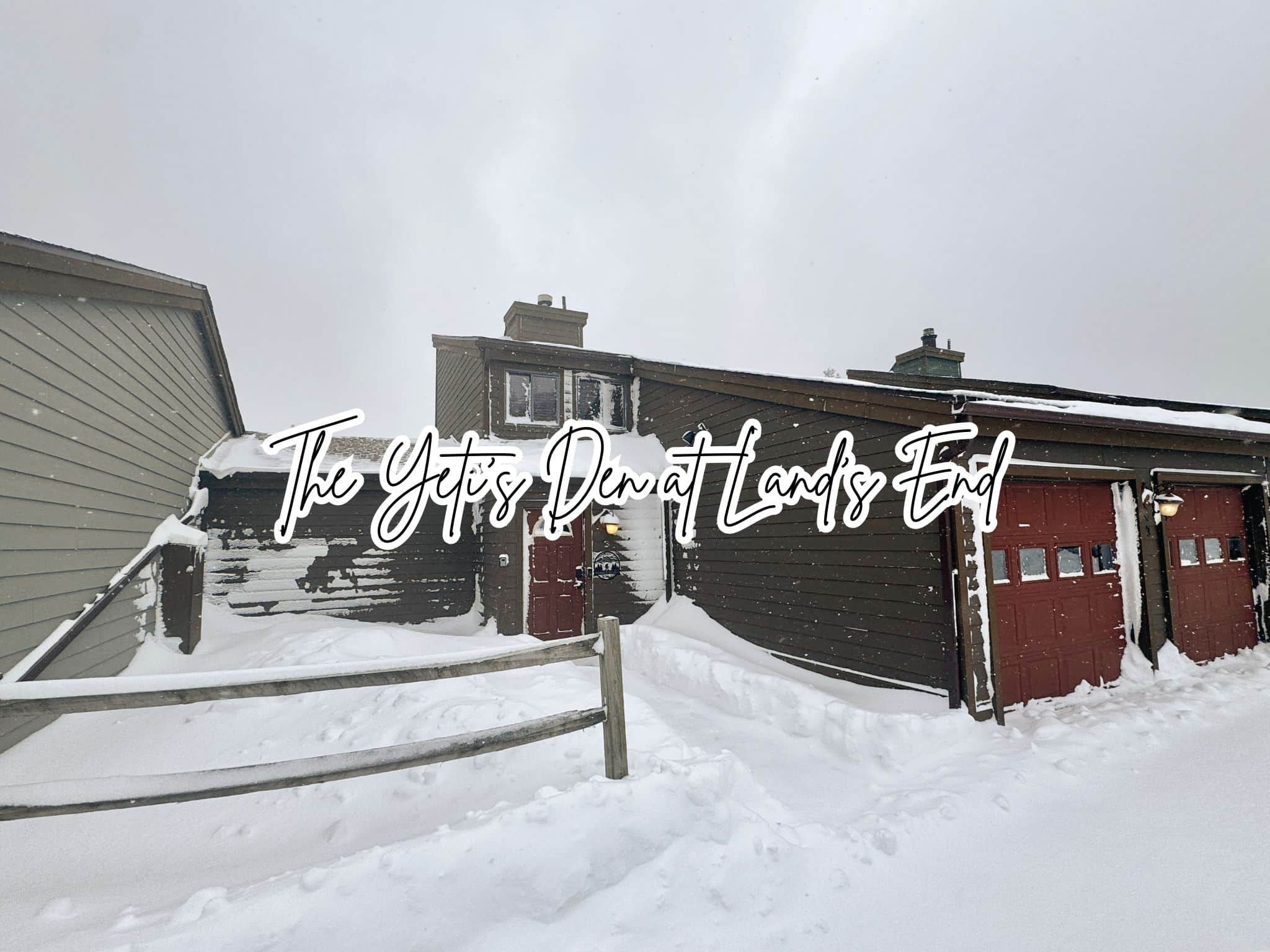 The Yeti's Den at Land's End