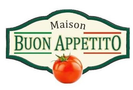 Maison Buon Appetito!