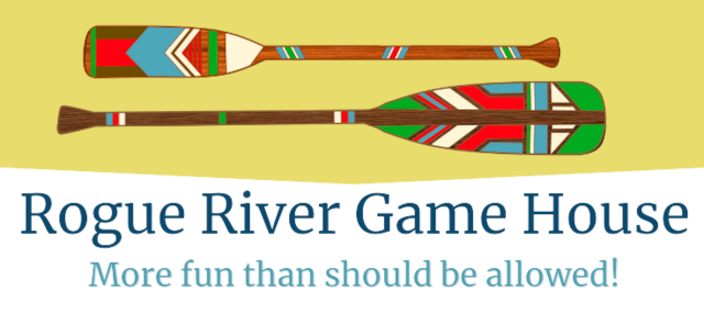 Rogue River Game House