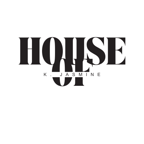 House of Kierra Jasmine