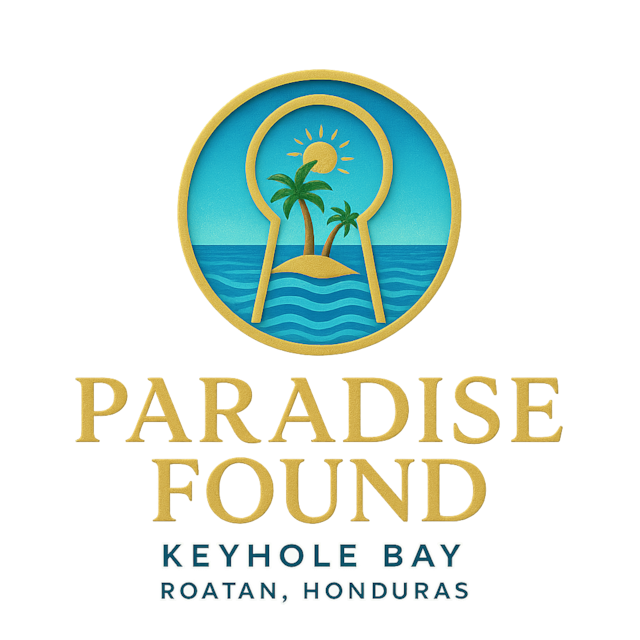 Paradise Found - Key hole Bay - Roatan 
