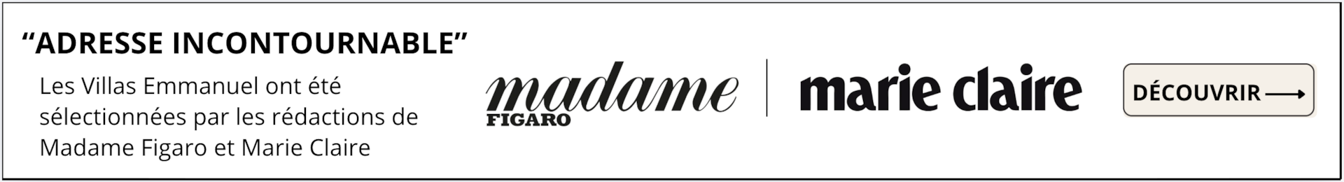 Les Villas Emmanuel recommandées par Madame Figaro et Marie Claire