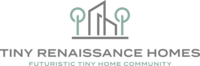 Tiny Renaissance Homes