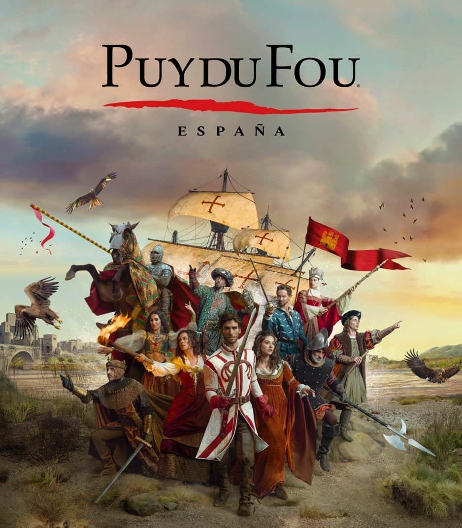 La Casita de Ale - Casa rural cerca de Puy du Fou y Toledo, ideal para escapadas familiares Cartel promocional de Puy du Fou España con personajes históricos y barco de época bajo cielo épico