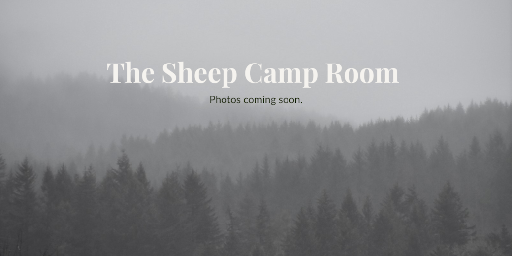 The Sheep Camp Room