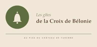 Gites La Croix de Belonie Turenne 