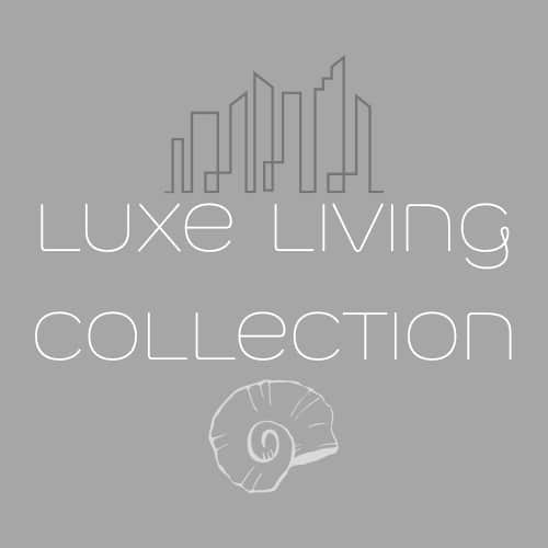 Luxe Living Collection